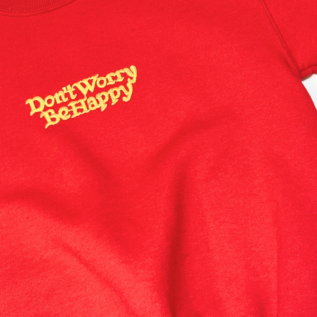 DON'T WORRY BE HAPPY CREWNECK